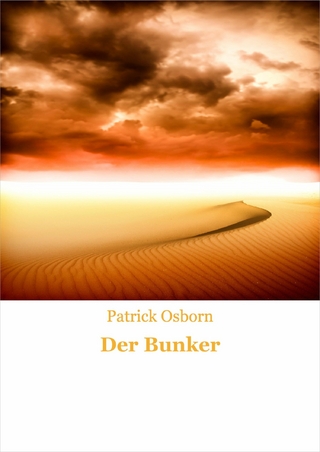 Der Bunker - Patrick Osborn