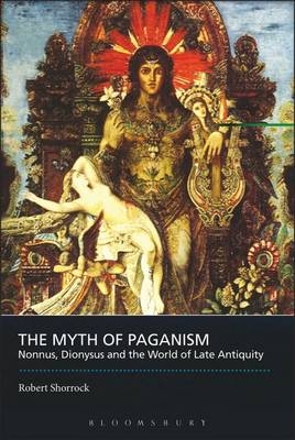 Myth of Paganism - Shorrock Robert Shorrock