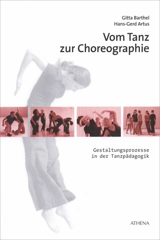 Vom Tanz zur Choreographie - Gitta Barthel; Hans G Artus