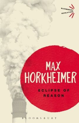 Eclipse of Reason - Horkheimer Max Horkheimer
