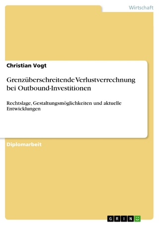 Grenzüberschreitende Verlustverrechnung bei Outbound-Investitionen - Christian Vogt