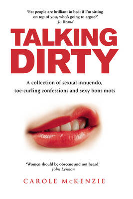 Talking Dirty - Carole McKenzie