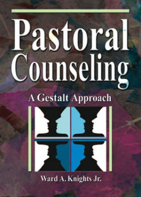 Pastoral Counseling - Harold G Koenig; Jr Ward A Knights