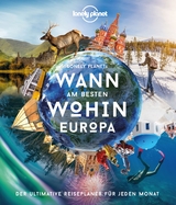 Lonely Planet Wann am besten wohin Europa - Lonely Planet