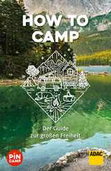 How to camp - Marie Welsche, Martin Bliss