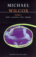 Wilcox Plays: 1 - Wilcox Michael Wilcox