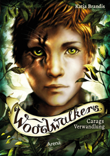 Woodwalkers (1). Carags Verwandlung - Brandis, Katja