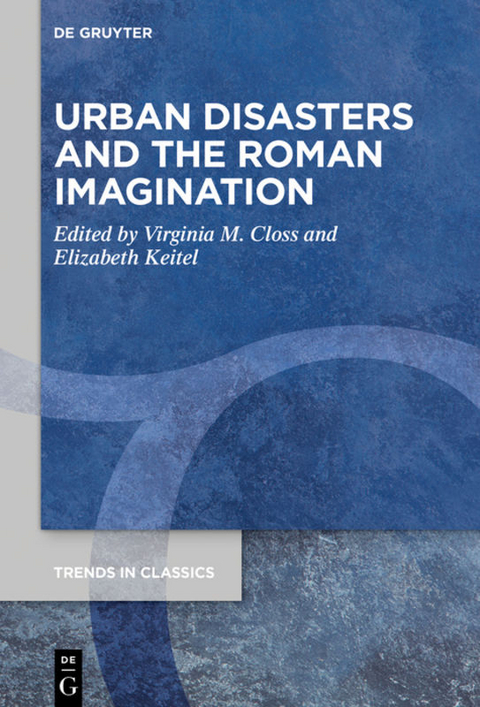 Urban Disasters and the Roman Imagination - 