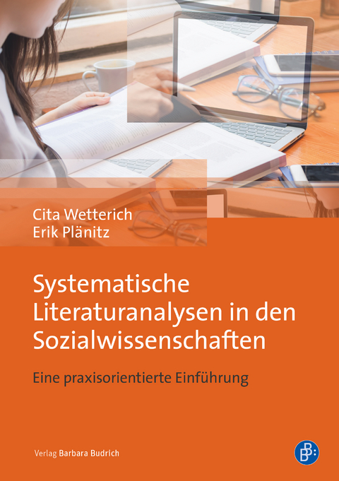 Systematische Literaturanalysen in den Sozialwissenschaften - Cita Wetterich, Erik Plänitz