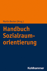 Handbuch Sozialraumorientierung - 