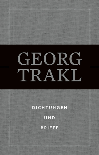 Dichtungen und Briefe - Hans Weichselbaum; Georg Trakl