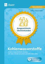 Ausgezeichnete Chemiestunden Kohlenwasserstoffe - Katrin Wiedmeier