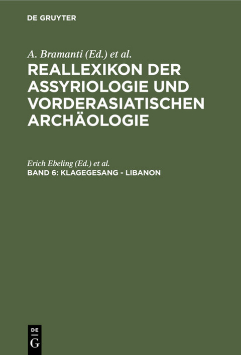 Reallexikon der Assyriologie und Vorderasiatischen Archäologie / Klagegesang - Libanon - 