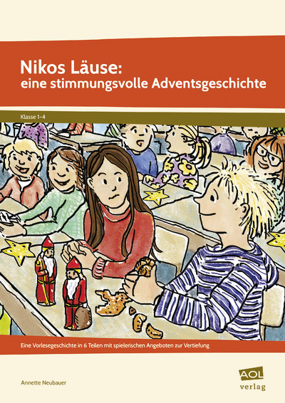 Nikos Läuse: eine stimmungsvolle Adventsgeschichte - Annette Neubauer