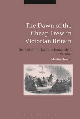 Dawn of the Cheap Press in Victorian Britain - Hewitt Martin Hewitt