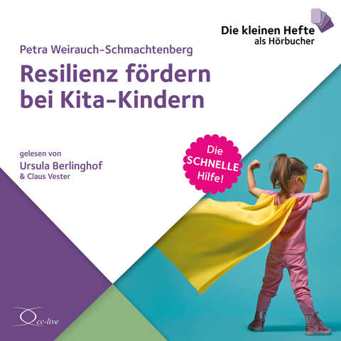 Resilienz fördern bei Kita-Kindern - Petra Weirauch-Schmachtenberg