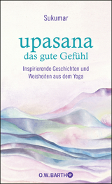 upasana - das gute Gefühl -  Sukumar, Eberhard Bärr