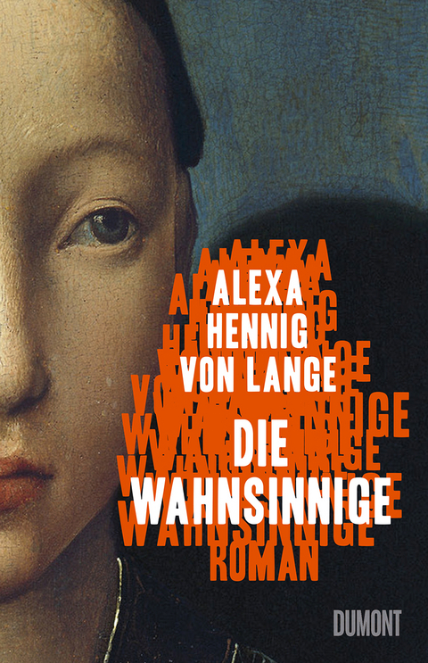 Die Wahnsinnige - Alexa Hennig von Lange