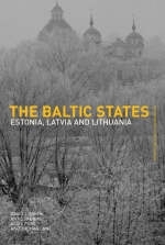 Baltic States - Thomas Lane; Artis Pabriks; Aldis Purs; David J. Smith