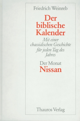 Der Monat Nissan - Friedrich Weinreb; Christian Schneider