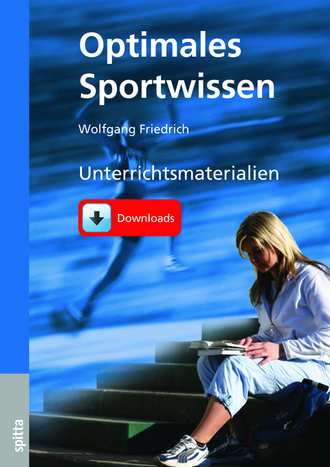 Optimales Sportwissen - Unterrichtsmaterialien als Download - Wolfgang Friedrich