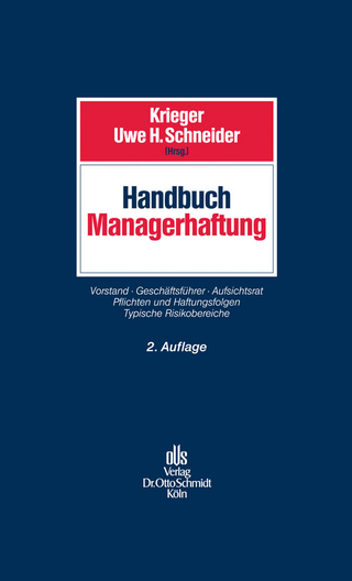 Handbuch Managerhaftung - Gerd Krieger; Uwe H. Schneider