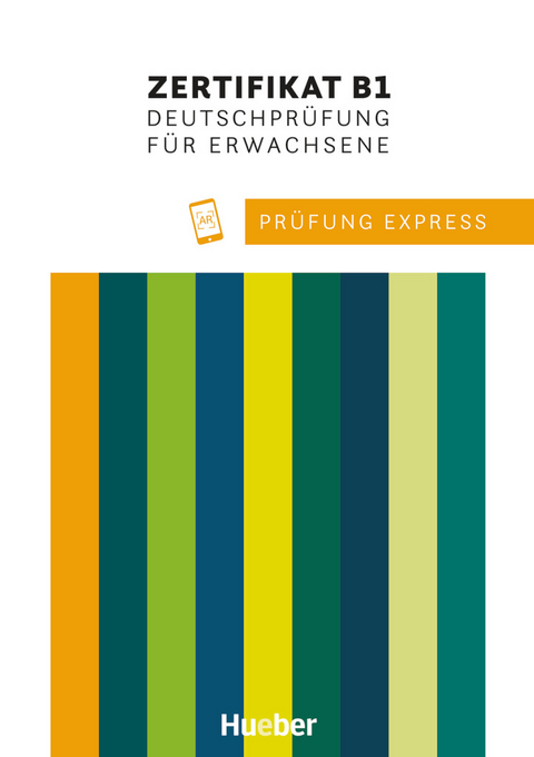Prüfung Express – Zertifikat B1, Deutschprüfung für Erwachsene - Frauke van der Werff, Heide Stiebeler