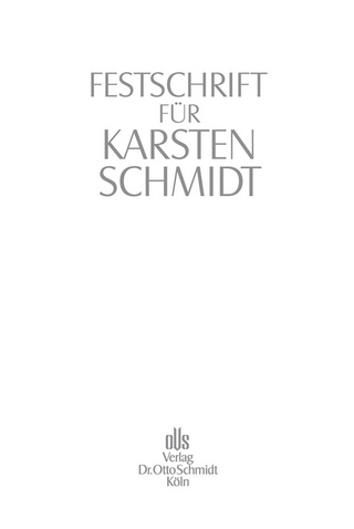 Festschrift fur Karsten Schmidt - Georg Bitter; Marcus Lutter; Hans-Joachim Priester; Wolfgang Schon; Peter Ulmer