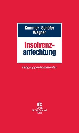Insolvenzanfechtung - Joachim Kummer; Berthold Schäfer; Eberhard Wagner