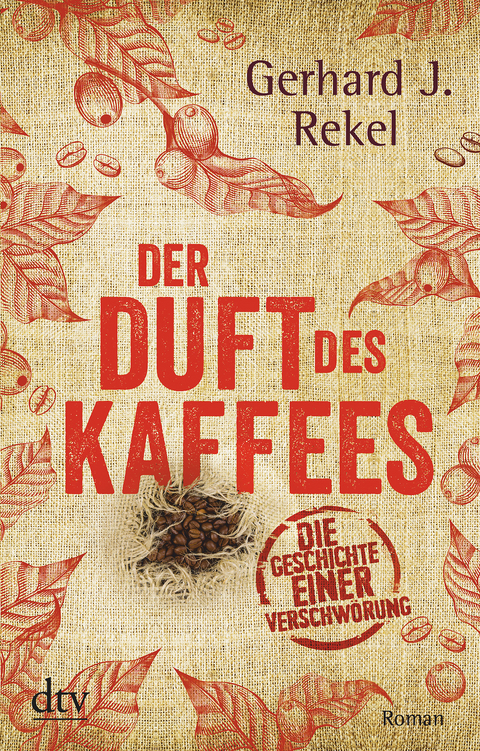 Der Duft des Kaffees - Gerhard J. Rekel
