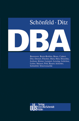 Doppelbesteuerungsabkommen (DBA) - Kommentar - Jens Schönfeld; Xaver Ditz