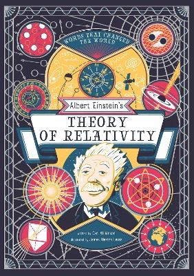 Albert Einstein's Theory of Relativity - Carl Wilkinson