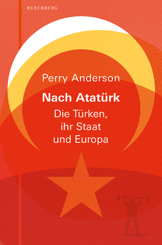 Nach Atatürk - Perry Anderson