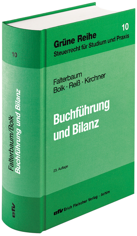 Buchführung und Bilanz - Hermann Falterbaum, Wolfgang Bolk, Wolfram Reiß, Thomas Kirchner