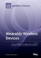 Wearable Wireless Devices - Qammer Hussain Abbasi; Akram Alomainy; Hadi Heidari