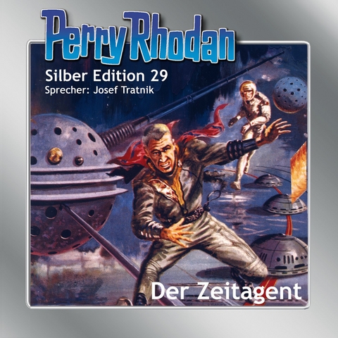 Perry Rhodan Silber Edition Nr. 29 - Der Zeitagent - Clark Darlton, K.H. Scheer, H.G. Ewers, William Voltz