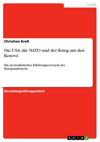 Die USA, die NATO und der Krieg um den Kosovo - Christian Kreß