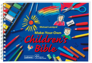 Make-Your-Own Children's Bible - Michael Landgraf