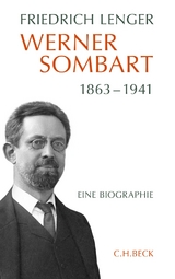 Werner Sombart 1863-1941 - Friedrich Lenger