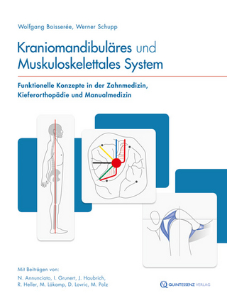 Kraniomandibuläres und Muskuloskelettales System - Wolfgang Boisserée; Werner Schupp