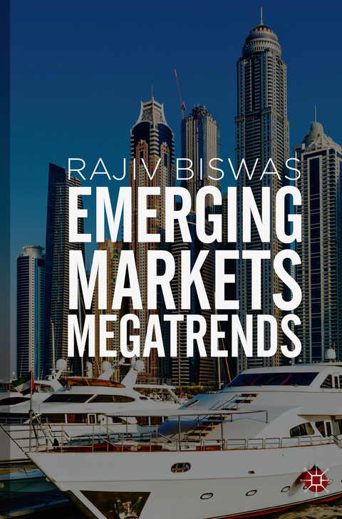 Emerging Markets Megatrends - Rajiv Biswas