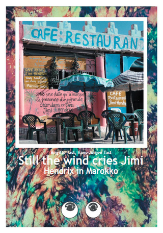 Still the wind cries Jimi - Brigitte Tast; Hans-Jürgen Tast