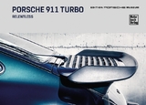 Porsche 911 turbo. Relentless -  Porsche Museum