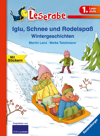 Leserabe - 1. Lesestufe: Iglu, Schnee und Rodelspaß. Wintergeschichten - Martin Lenz