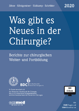Was gibt es Neues in der Chirurgie? Jahresband 2020 - Jähne, Joachim; Königsrainer, Alfred; Schröder, Wolfgang; Südkamp, Norbert P.