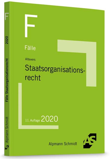 Fälle Staatsorganisationsrecht - Ralf Altevers