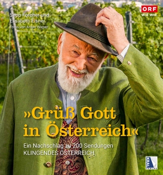 Grüß Gott in Österreich - Sepp Forcher; Elisabeth Eisner