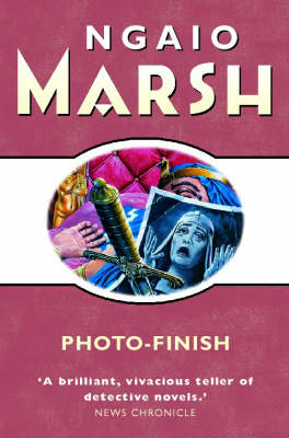 Photo-Finish (The Ngaio Marsh Collection) - Ngaio Marsh