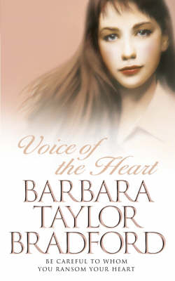 Voice of the Heart - Barbara Taylor Bradford