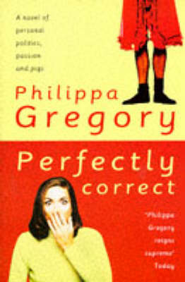 Perfectly Correct - Philippa Gregory